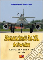 Messerschmitt Me 262 Schwalbe. E-book. Formato EPUB ebook