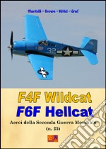 F4F Wildcat - F6F Hellcat. E-book. Formato PDF ebook