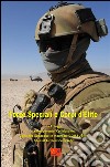 Forze Speciali e Corpi d&apos;Elite - La Trilogia. E-book. Formato EPUB ebook
