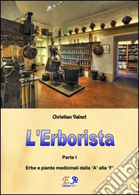 L'Erborista - Parte 1. E-book. Formato PDF ebook