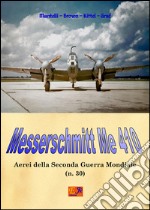 Messerschmitt Me 410. E-book. Formato PDF