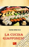 La cucina giapponese. E-book. Formato EPUB ebook