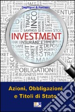 Azioni, obbligazioni e titoli di stato. E-book. Formato EPUB