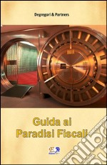 Guida ai paradisi fiscali. E-book. Formato EPUB