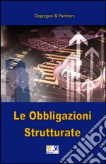 Le obbligazioni strutturate. E-book. Formato PDF ebook