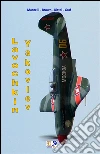 Lavochkin - Yakovlev. E-book. Formato EPUB ebook di Mantelli Brown Kittel Graf