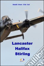 Lancaster - Halifax - Stirling. E-book. Formato EPUB