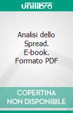 Analisi dello Spread. E-book. Formato PDF ebook