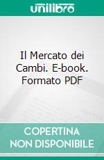 Il Mercato dei Cambi. E-book. Formato PDF ebook