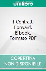 I Contratti Forward. E-book. Formato PDF ebook