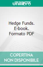 Hedge Funds. E-book. Formato PDF ebook