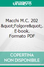 Macchi M.C. 202 "Folgore". E-book. Formato PDF ebook