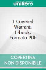 I Covered Warrant. E-book. Formato PDF ebook
