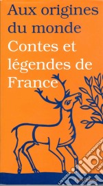 Contes et légendes de France. E-book. Formato EPUB ebook