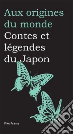 Contes et légendes du Japon. E-book. Formato EPUB ebook