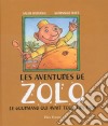 Les Aventures de ZoloLe gourmand qui avait toujours faim. E-book. Formato EPUB ebook di Salim Hatubou