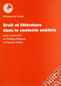 Droit et littérature dans le contexte suédoisEssai sur la littérature et le droit. E-book. Formato EPUB ebook