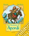 Les Aventures d'Apendi: Un conte traditionnel de Centrasie plein d'aventures. E-book. Formato EPUB ebook