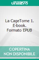 La CageTome 1. E-book. Formato EPUB ebook di Floryane Chaix