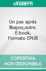 Un pas après l'autre. E-book. Formato EPUB ebook di Priscilla Llorca