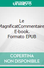 Le MagnificatCommentaire. E-book. Formato EPUB