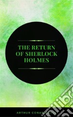 The Return of Sherlock Holmes. E-book. Formato EPUB ebook