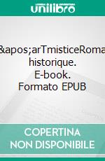 L&apos;arTmisticeRoman historique. E-book. Formato EPUB ebook