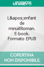 L'enfant de minuitRoman. E-book. Formato EPUB ebook di Emmanuel de Toma