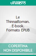 Le ThinnaiRoman. E-book. Formato EPUB ebook di Ari Gautier