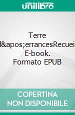 Terre d&apos;errancesRecueil. E-book. Formato EPUB