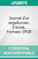 Journal d’un angeRoman. E-book. Formato EPUB ebook di Messager Florence