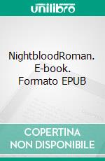 NightbloodRoman. E-book. Formato EPUB ebook di Ninon Payan