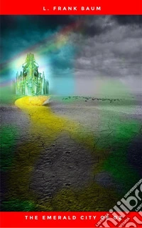 The Emerald City of Oz. E-book. Formato EPUB ebook