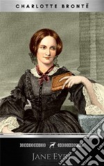 Jane Eyre: Writer's Digest Annotated Classics. E-book. Formato EPUB ebook