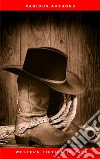 Western Fiction 10 Pack: 10 Full Length Classic Westerns. E-book. Formato EPUB ebook di Various Authors