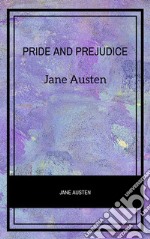 Pride and Prejudice. E-book. Formato EPUB ebook