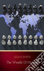 The Wealth of Nations. E-book. Formato EPUB ebook