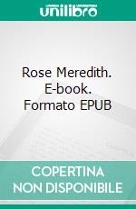 Rose Meredith. E-book. Formato EPUB ebook