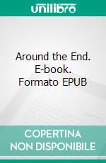 Around the End. E-book. Formato EPUB ebook