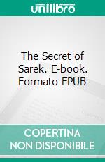 The Secret of Sarek. E-book. Formato EPUB