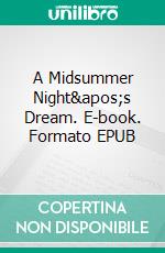 A Midsummer Night's Dream. E-book. Formato EPUB ebook