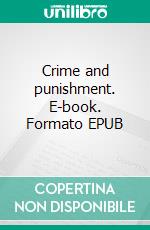 Crime and punishment. E-book. Formato EPUB ebook