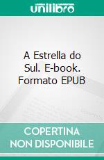 A Estrella do Sul. E-book. Formato EPUB ebook