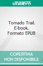 Tornado Trail. E-book. Formato EPUB ebook di John Russell Fearn