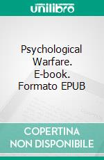 Psychological Warfare. E-book. Formato EPUB
