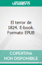 El terror de 1824. E-book. Formato EPUB