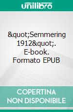 "Semmering 1912". E-book. Formato EPUB ebook