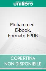 Mohammed. E-book. Formato EPUB ebook