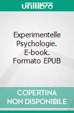 Experimentelle Psychologie. E-book. Formato EPUB ebook
