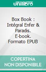 Box Book : Intégral Enfer & Paradis. E-book. Formato EPUB ebook
